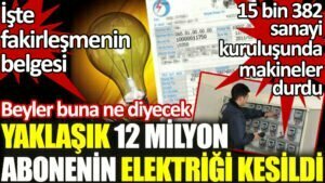 Yaklaşık 12 milyon abonenin elektriği kesildi