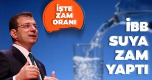 İstanbul’da suya büyük zam