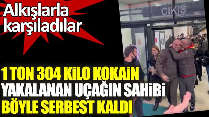 1 ton 304 kilo kokain yakalanan uçağın sahibi böyle serbest kaldı! Alkışlarla karşıladılar