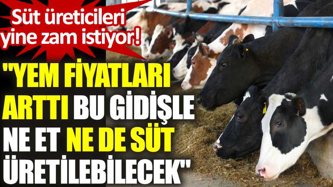 Süt üreticileri yine zam istiyor!