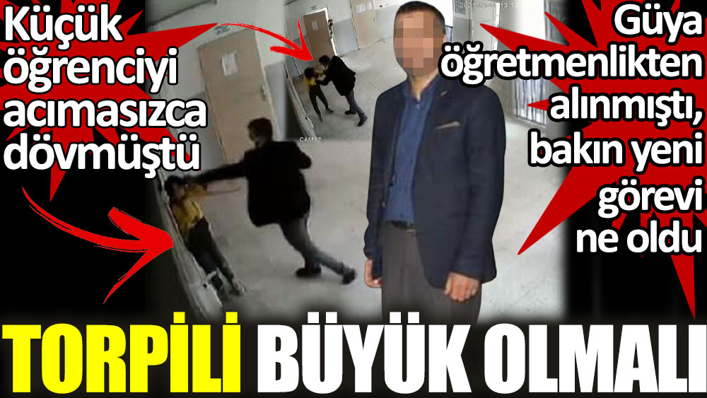 Türkiye’nin konuştuğu dayakçı öğretmen  İl Milli Eğitim Müdürlüğü’nde idari memur oldu