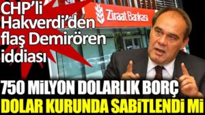 750 Milyon Dolarlık borç dolar kurunda sabitlendi mi?