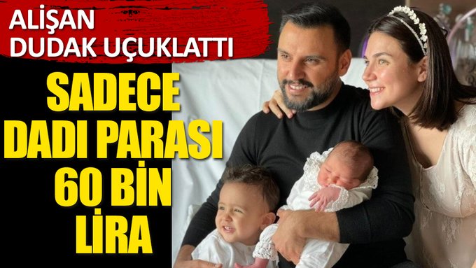 Alişan’ın çocukları için tuttuğu dadılarına 60 bin TL maaş verdiği ortaya çıktı