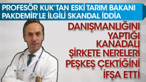 Profesör Salih Kuk’tan Bekir Pakdemirli hakkında skandal iddia!