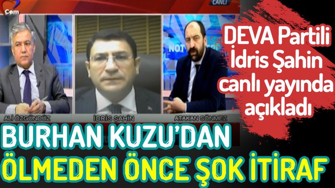 Burhan Kuzu’dan ölmeden önce şok itiraf!