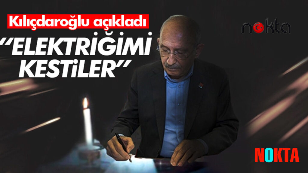 Kılıçdaroğlu faturasını ödemeyince kestiler! Kılıçdaroğlu’nun 3 aylık elektrik borcunun 1.030 TL olduğu ortaya çıktı
