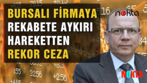 Rekabet Kurumu Matlı Yem’e rekor ceza kesti