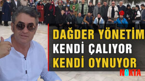 DAĞDER yerinde saydı kafalarda soru işaretleri çoğaldı