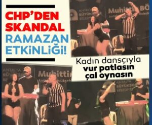 CHP’li Antalya Büyükşehir Belediyesi’nden skandal ramazan etkinliği! Kadın dansçıyla vur patlasın çal oynasın…