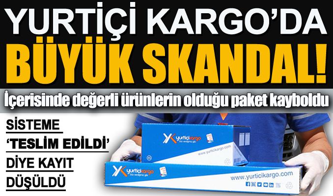 Yurtiçi Kargo’da büyük skandal!