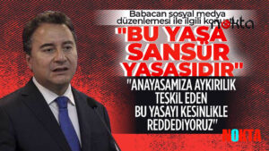 Ali Babacan’dan ‘Sosyal Medya Yasası’na Tepki: Bu yasa, sansür yasasıdır, basını susturmanın yasasıdır