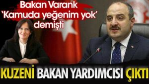 Mustafa Varank kamuda yeğenim yok demişti. Kuzeni Fatma Varank’ın Çevre ve Şehircilik Bakan Yardımcısı olduğu ortaya çıktı