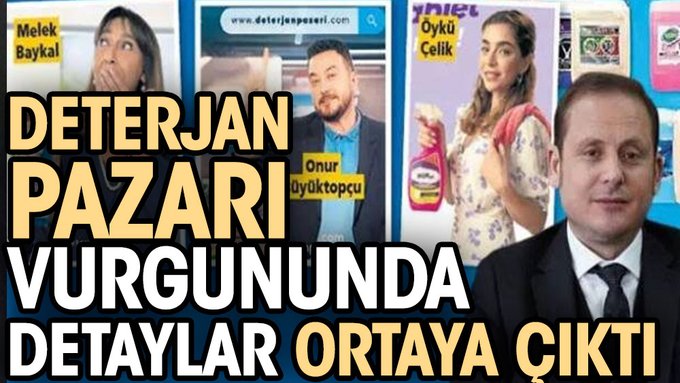 Deterjan pazarı vurgununda detaylar ortaya çıktı