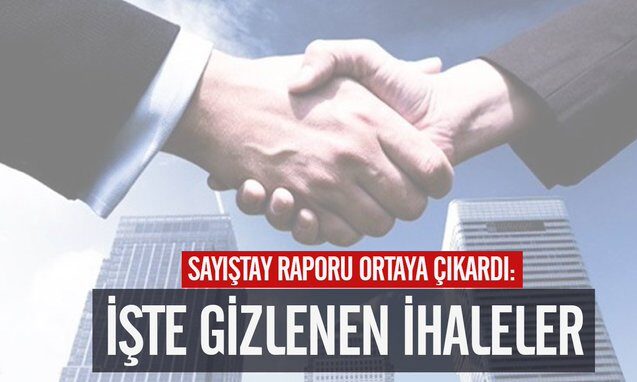 Sayıştay raporu ortaya çıkardı: İşte gizlenen ihaleler