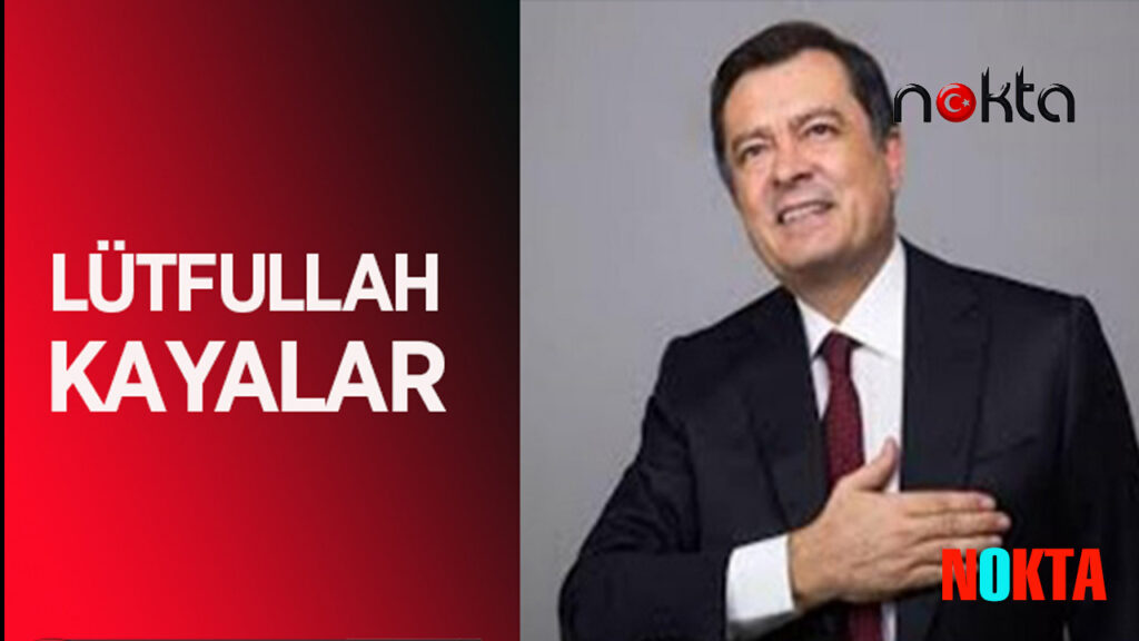 Eski Bakan Lütfullah Kayalar’ın Mecliste yaptığı konuşma bu günün Türkiye’sini anlatıyor