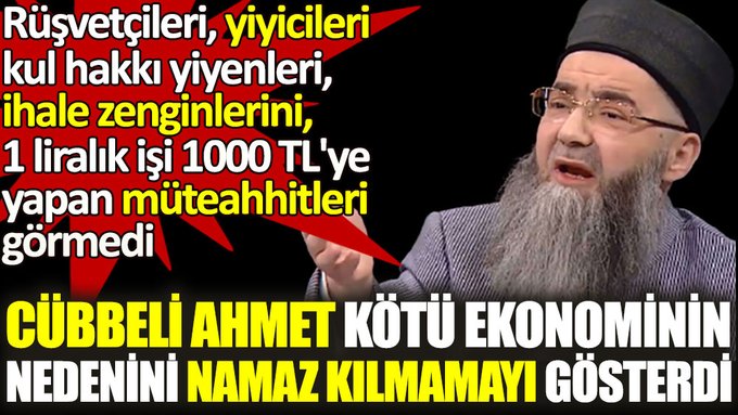 Cübbeli Ahmet kötü ekonominin nedenini namaz kılmamayı gösterdi