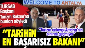 TURSAB Başkanı Firuz Bağlıkaya Kültür ve Turizm Bakanı’na bunları söyledi!