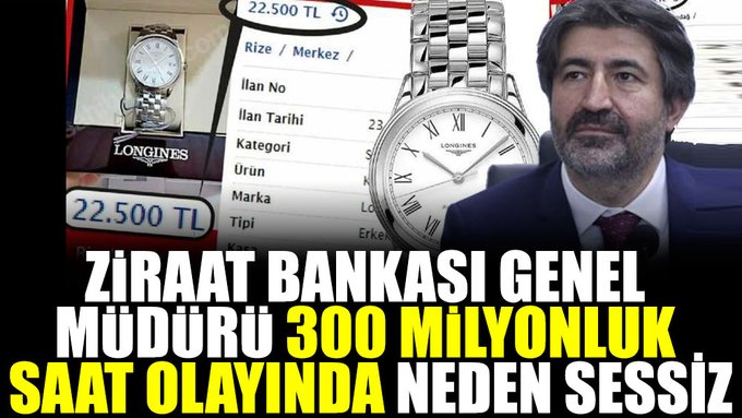 Ziraat Bankası Genel Müdürü 300 milyonluk saat olayında hala sessizliğini koruyor!