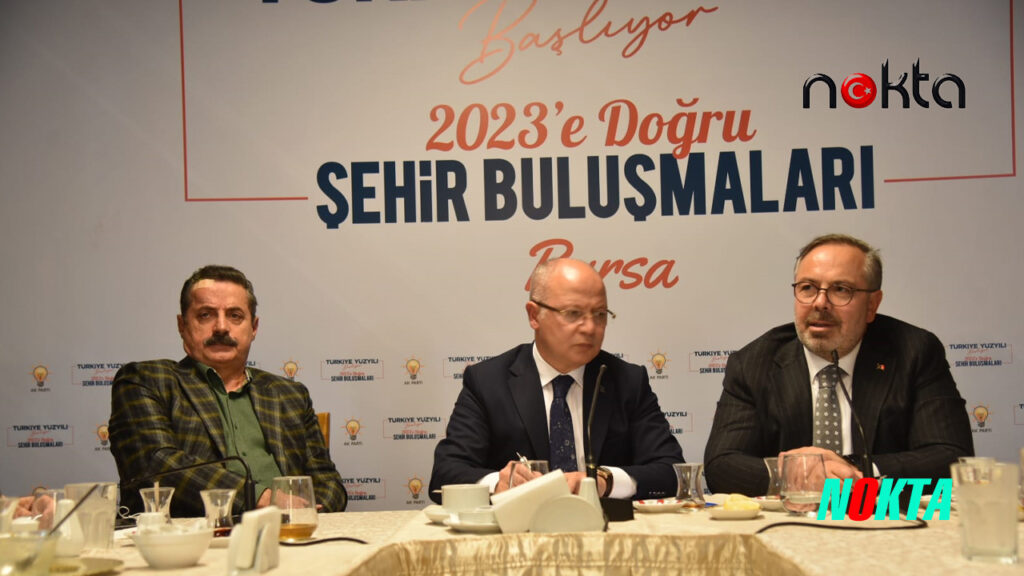 Bursa’da Ak kadrolar bir ve beraberce Türkiye vizyonu yolunda yürüyor mu?