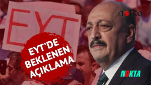 Çalışma ve Sosyal Güvenlik Bakanı Bilgin: ‘(EYT düzenlemesi) Ayın sonuna kadar Meclis’e getireceğimi söylemiştim’