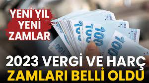 2023 yılı vergi ve harç zamları belli oldu!
