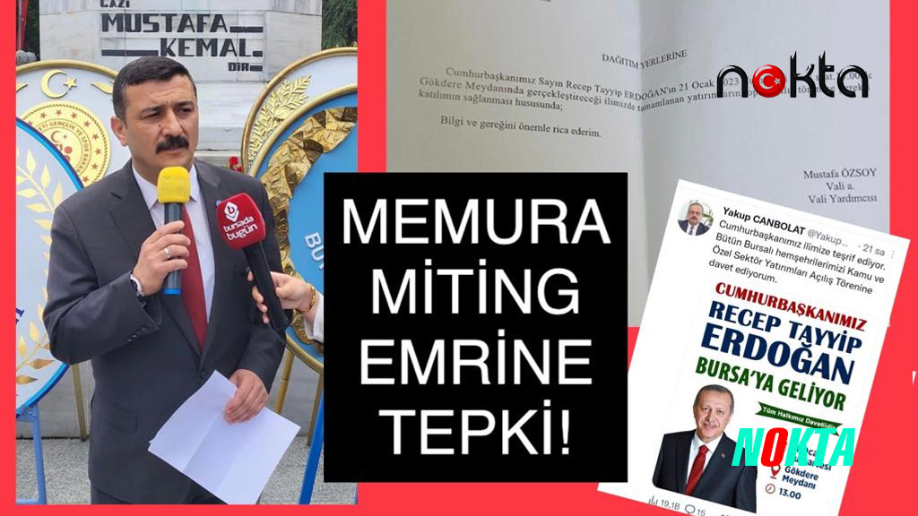 Memurları resmi yazıyla Gökdere Meydanı’na çağıran Bursa Valisi’ne manidar soru?