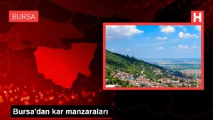 Bursa’dan kar manzaraları