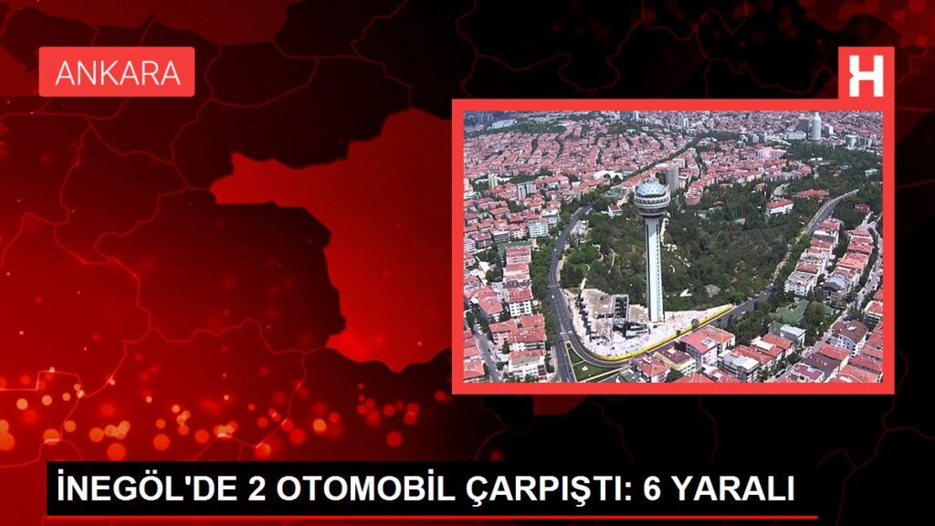 İNEGÖL’DE 2 OTOMOBİL ÇARPIŞTI: 6 YARALI
