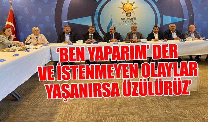 AKP Konya İl Başkanı Hasan Angı’dan Ekrem İmamoğlu için tehdit gibi sözler