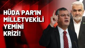 Özgür Özel duyurdu: Hüda-Par ‘Türk milleti’ ifadesinden rahatsız oldu, yemin etmek istemedi!