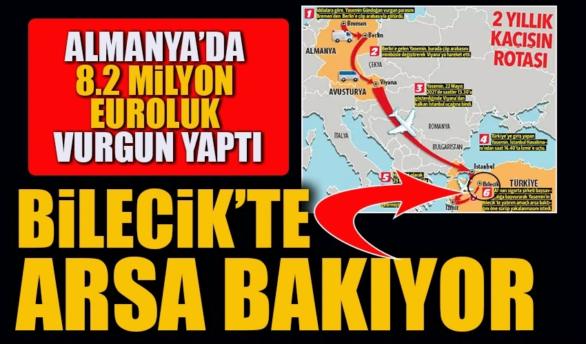 Bremen Bilecik hattında Yasemin nerede! 2 yıllık kaçışın rotası