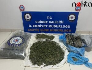 Edirne’de evinde uyuşturucu madde bulunan kişi tutuklandı