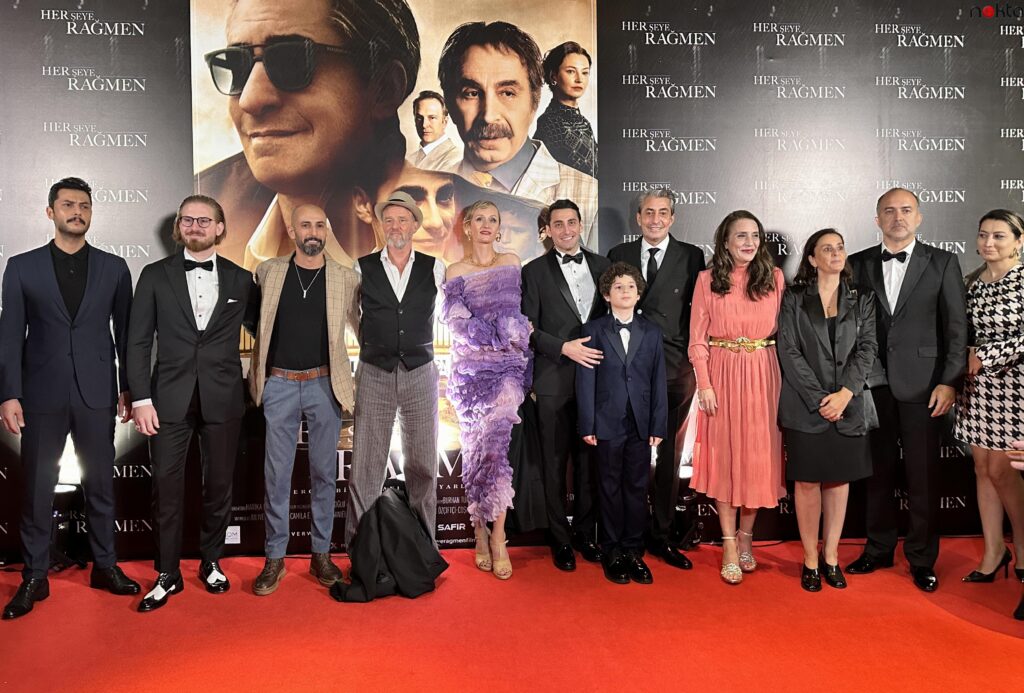 “Her Şeye Rağmen” filminin galası yapıldı