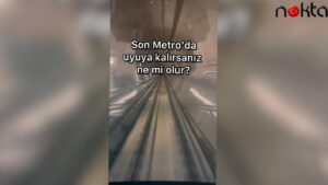 ‘Son metroda uyuya kalırsanız ne mi olur?’ diyerek paylaştığı anlar gündem oldu