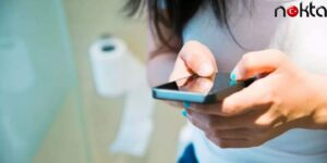 Tuvalete Telefonla Girmek Klozet Kapağına Çıplak Elle Dokunmak Gibi…