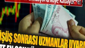 Uzmanlar düşüş sonrası borsa yatırımcısını uyardı: İşte en çok yükselecek hisseler…