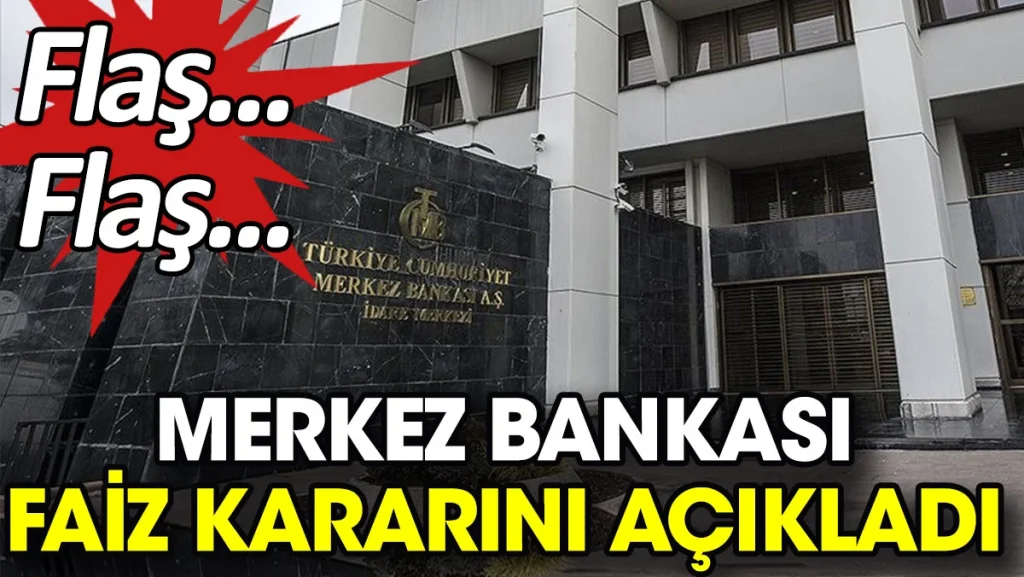Merkez Bankası faiz kararını açıkladı