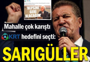 KRT hedefini seçti: Sarıgüller… Başkan mal varlıklarını açıkladı