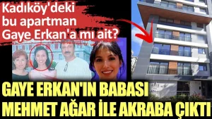 Kadıköy’deki bu apartman Gaye Erkan’a mı ait?