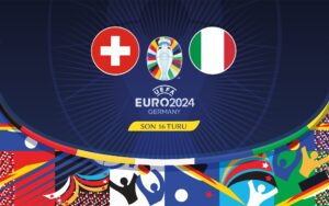 İsviçre-İtalya maçı canlı yayın (EURO 2024 Son 16 Turu)