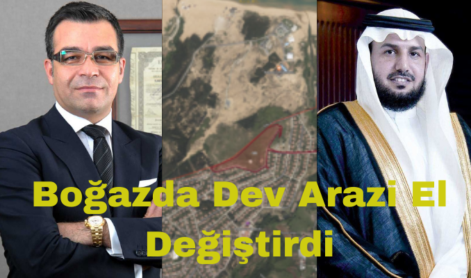 Boğazda dev arazi el değiştirdi
