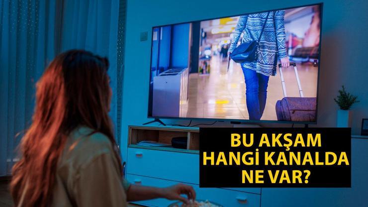 6 Temmuz 2024 TV Yayın Akışı: Bu Akşam Hangi Diziler Var?