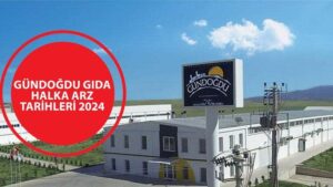 Gündoğdu Gıda Halka Arz Tarihleri: Kaç Lot Veriyor? Gündoğdu Gıda Hisse Adı ve Hisse Kodu Detayları!