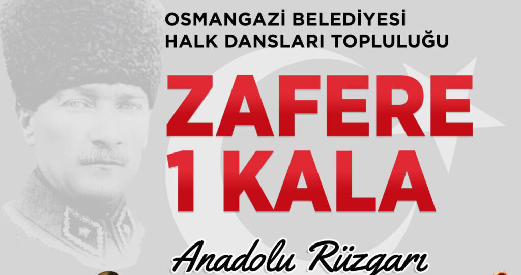 Zafer Bayramı Osmangazi’de coşkuyla kutlanacak