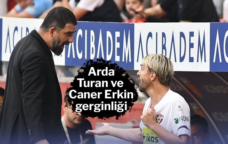 Arda Turan, Caner Erkin’i oyundan aldı gerginlik çıktı