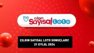 ÇILGIN SAYISAL LOTO SONUÇLARI 21 EYLÜL 2024: Çılgın Sayısal Loto sonuçları nasıl öğrenilir? 245.414.593,37 TL büyük ikramiye devretti!