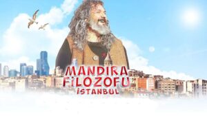 Mandıra Filozofu İstanbul filmi ekranlarda! Mandıra Filozofu İstanbul konusu nedir, oyuncuları kimler?