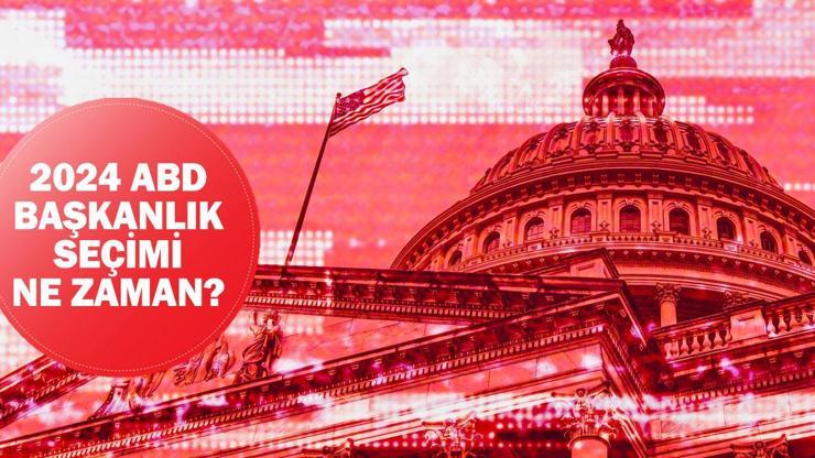 ABD BAŞKANLIK SEÇİMİ TARİHİ 2024: ABD başkanlık seçimi ne zaman? ABD’de başkanlık seçimi anket sonucu!