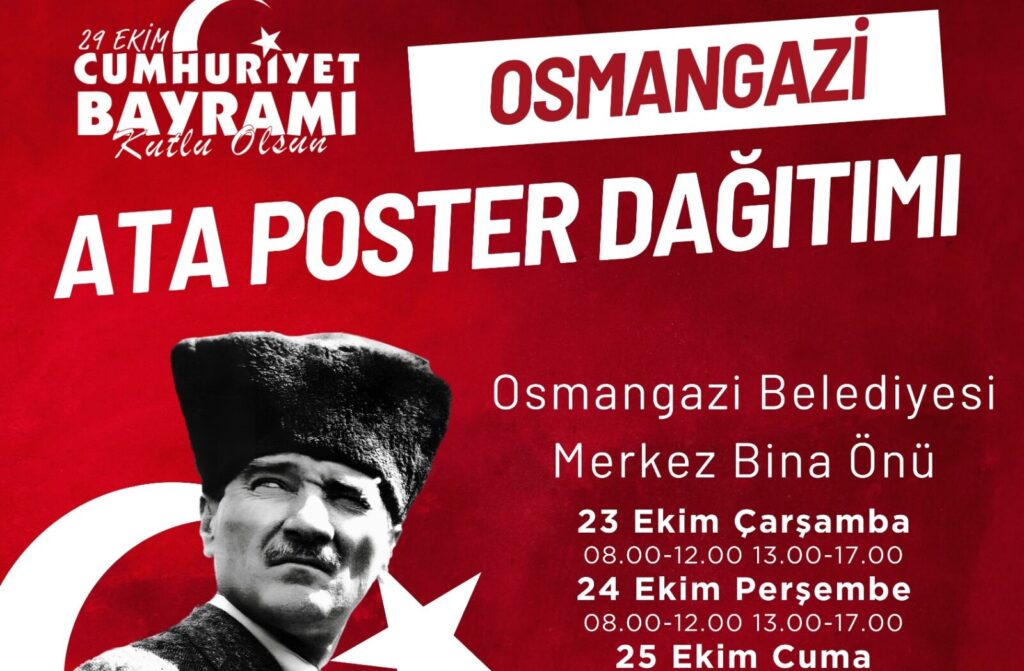 Osmangazi Belediyesi Ata Posteri dağıtacak