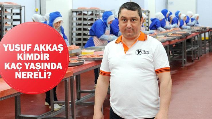 Köfteci Yusuf’un sahibi Yusuf Akkaş kimdir, kaç yaşında, nereli?
